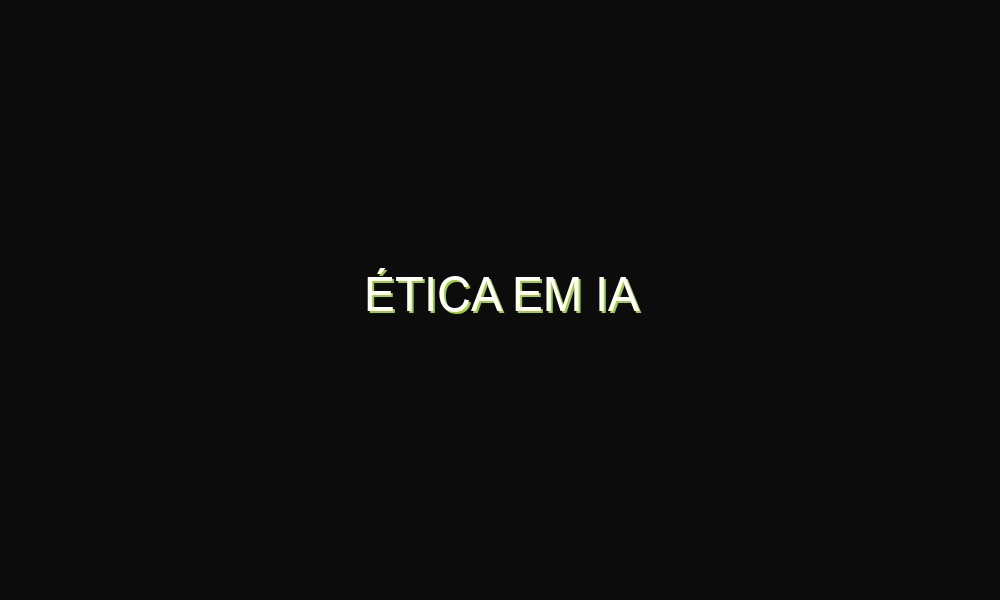 Ética em IA
