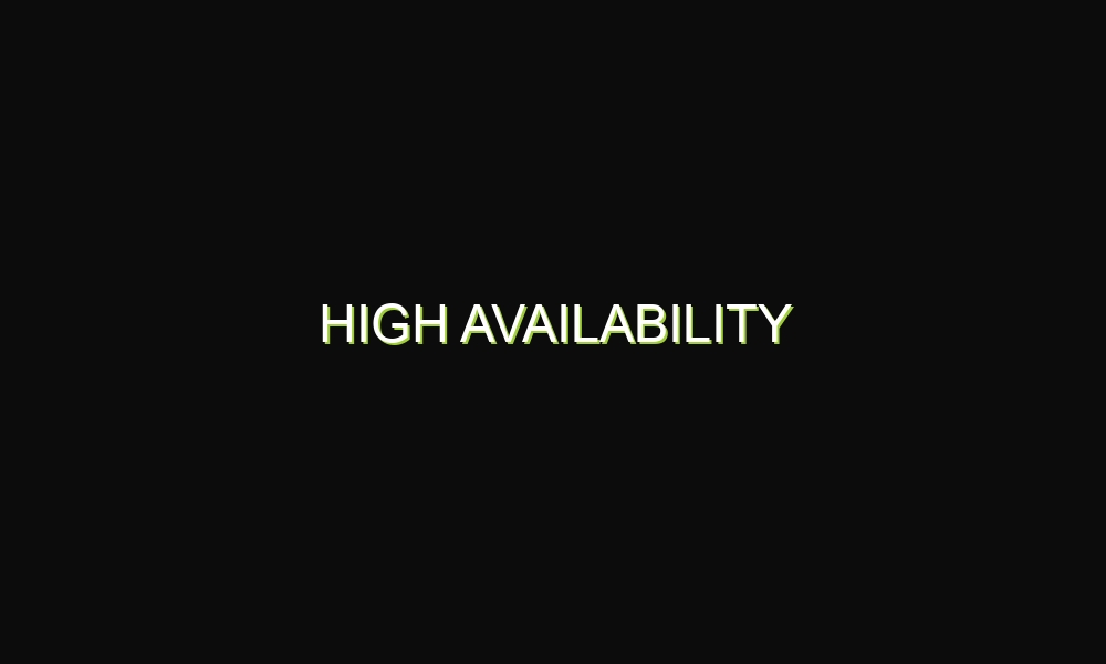 High Availability