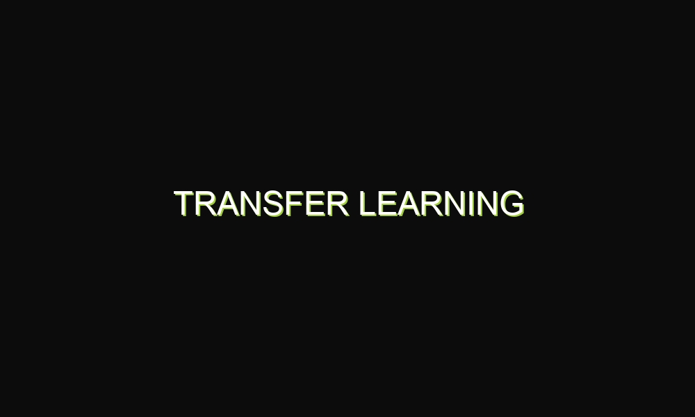 Transfer Learning
